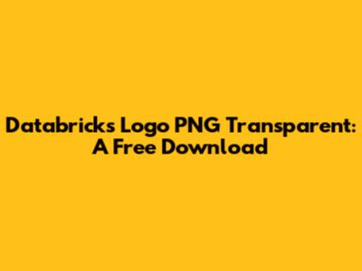 Databricks Logo PNG Transparent: A Free Download