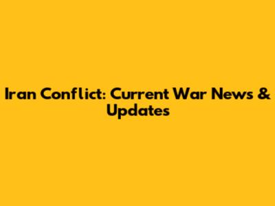 Iran Conflict: Current War News & Updates