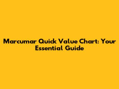 Marcumar Quick Value Chart: Your Essential Guide