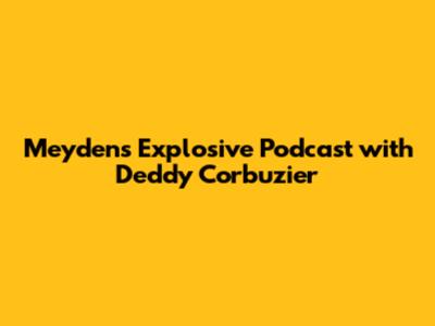 Meyden's Explosive Podcast with Deddy Corbuzier