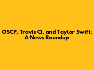 OSCP, Travis CI, and Taylor Swift: A News Roundup